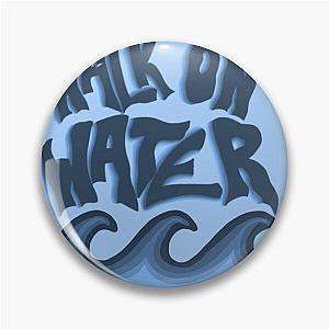 WALK ON WATER by ELEVATION RHYTHM Wave Pin