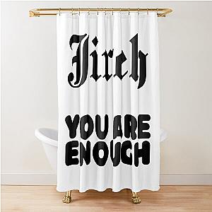 Elevation Worship Merch Jireh You Are Enough Shower Curtain