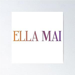 Ella Mai Poster