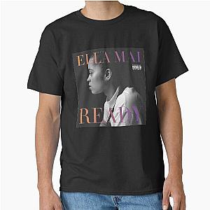 Ella Mai For Classic T-Shirt