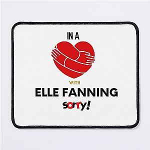 In A Relationship With Elle Fanning Mouse Pad
