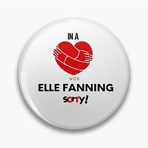 In a Relationship With Elle Fanning Pin