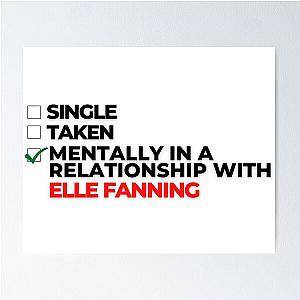 Mentally in a relationship with Elle Fanning Poster
