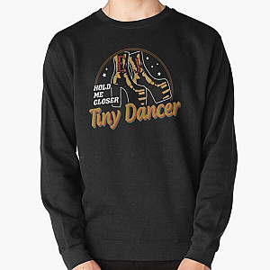 tiny dancer Farewell elton john gift for fans and lovers Pullover Sweatshirt RB3010