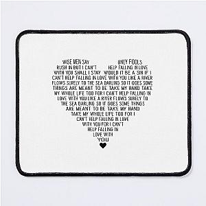 Elvis Presley Can-t Help Falling In Love   Mouse Pad