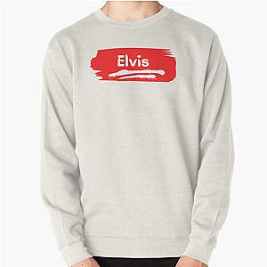 Elvis Name Label  Gift For Male Named Elvis Pullover Sweatshirt RB0712