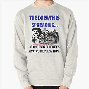 The Drewth is Spreading Emergency Intercom Pullover Sweatshirt RB2305