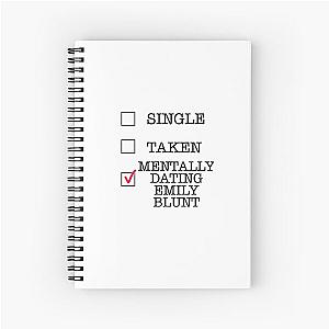 Mentally Dating Emily Blunt Spiral Notebook