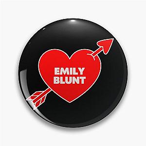 In Love With Emily Blunt Pin