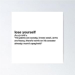 Lose Yourself by Eminem Poster