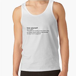 Lose Yourself by Eminem Tank Top