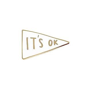 Quote Enamel Pin - It's Ok Enamel Pin OE2109