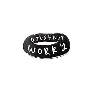 Quote Enamel Pin - Doughnut Worry Enamel Pin OE2109