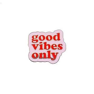 Quote Enamel Pin - Good Vibes Only Enamel Pin OE2109