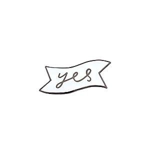 Quote Enamel Pin - Yes Enamel Pin OE2109