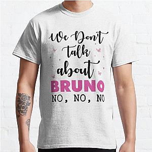 Encanto We Don't Talk About Bruno  Classic T-Shirt RB3005