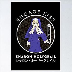 ENGAGE KISS - SHARON HOLY GRAIL Poster