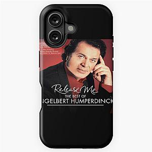 Engelbert Humperdinck release me the best of engelbert humperdinck iPhone Tough Case