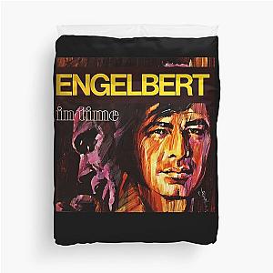 Engelbert Humperdinck In Time Duvet Cover