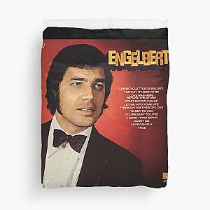 Engelbert Humperdinck engelbert Duvet Cover