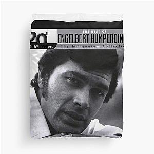 Engelbert Humperdinck 20th century masters the millennium collection the best of e Duvet Cover