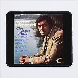 Engelbert Humperdinck the last waltz Mouse Pad