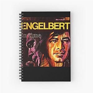 Engelbert Humperdinck In Time Spiral Notebook