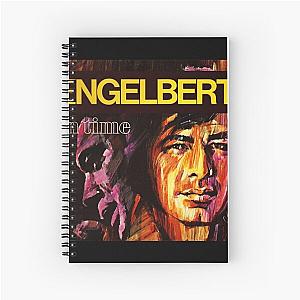 Engelbert Humperdinck In Time Spiral Notebook