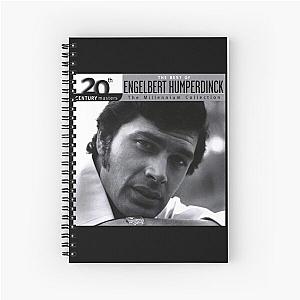 Engelbert Humperdinck 20th century masters the millennium collection the best of e Spiral Notebook