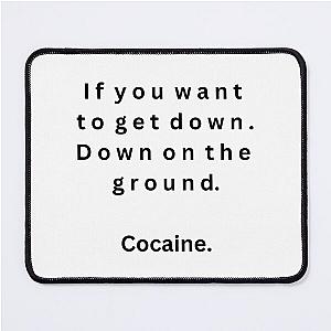 Cocaine - J.J. Cale  Eric Clapton Mouse Pad