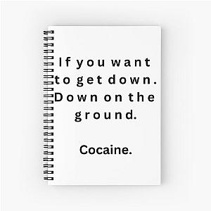 Cocaine - J.J. Cale  Eric Clapton Spiral Notebook