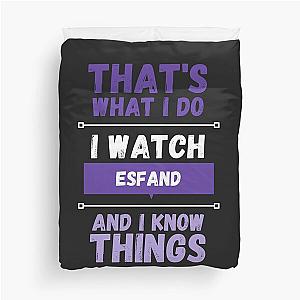 Esfand and I know things funny gag streamer Duvet Cover