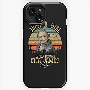 Just A Girl Who Loves Etta James iPhone Tough Case