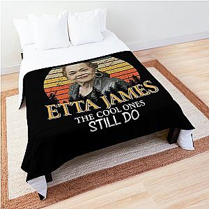 Some Of Us Grew Up Listening To  Etta James The Cool Ones Still Do Vintage Comforter