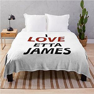 I Love Etta James Throw Blanket