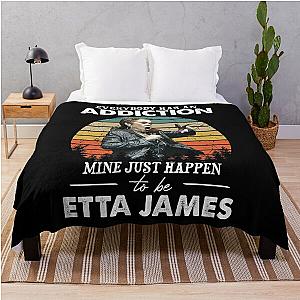 Everybody Has An Addiction Mine Just Happens To Be Etta James Throw Blanket