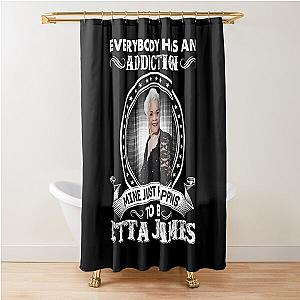 Everybody Has An Addiction Mine Just Happens To Be Etta James Shower Curtain