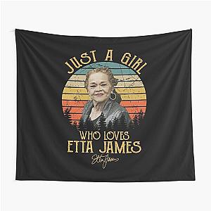 Just A Girl Who Loves Etta James Tapestry