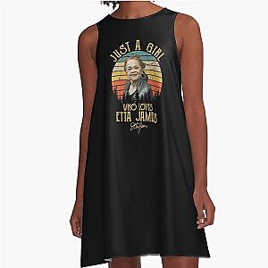 Just A Girl Who Loves Etta James  A-Line Dress