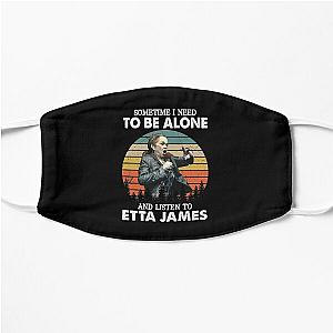 Sometime I Need To Be Alone and Listen To Etta James Vintage Flat Mask