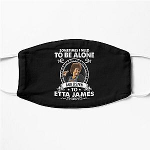 Sometime I Need To Be Alone and Listen To Etta James Classic Flat Mask