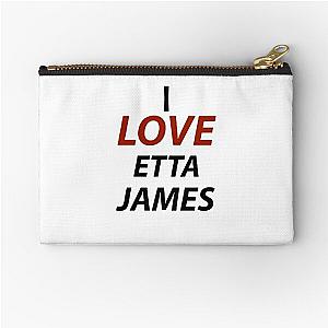 I Love Etta James Zipper Pouch