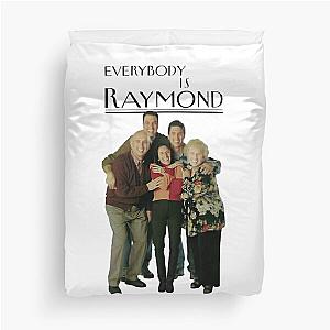 Everybody is Raymond 	 	 		 Duvet Cover