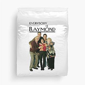 Everybody is Raymond Duvet Cover