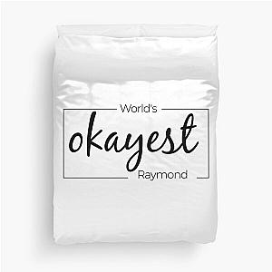 World's Okayest Raymond - Fanny Raymond Name Duvet Cover