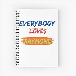 Everybody loves Raymond Spiral Notebook