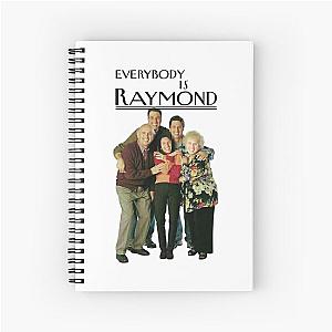 Everybody is Raymond Spiral Notebook