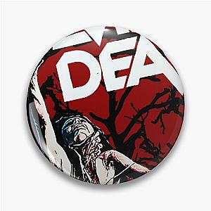 Evil Dead  Pin