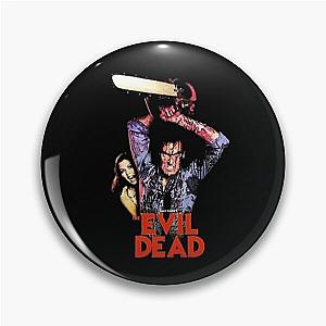 THE EVIL DEAD Pin