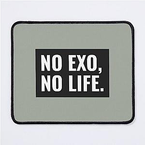 No EXO, No Life - Kpop Merch for Fans - Gift for EXO-L Mouse Pad